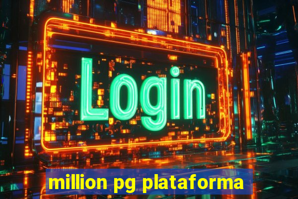 million pg plataforma